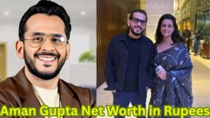 Aman Gupta Net Worth in Rupees: