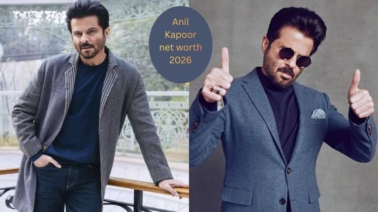 Anil Kapoor Net Worth 2026